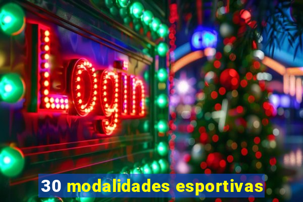 30 modalidades esportivas